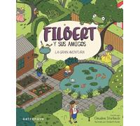 FILBERT Y SUS AMIGOS