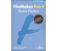 Filemaker Pro 9. Guida pratica