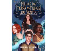 Filhas da Terra & Filhos do Vento: Romantasia