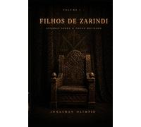 Filhos de Zarindi: Sombras sobre o trono dourado