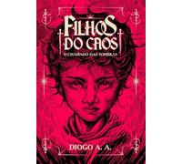 FILHOS DO CAOS: O CHAMADO DAS SOMBRAS