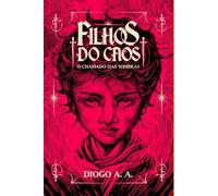 FILHOS DO CAOS: O CHAMADO DAS SOMBRAS