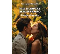 Fili d'amore senza tempo - [CTL Editore Livorno]