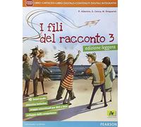 Fili del racconto. Ediz. leggera. Per la Scuola media. Con e-book. Con espansion