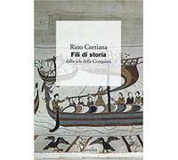 Fili di storia. Dalla tela della Conquista