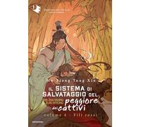 Fili rossi. Il sistema di salvataggio del peggiore dei cattivi (Vol. 4)