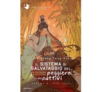 FILI ROSSI. IL SISTEMA DI SALVATAGGIO DEL PEGGIORE DEI CATTIVI. VOL. 4 - MO