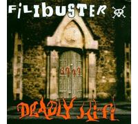 Filibuster - Deadly Hifi