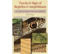 Filip A Tkaczyk Tracks & Sign of Reptiles & Amphibians (Tascabile)