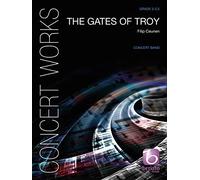Filip Ceunen: The Gates of Troy (Score/Parts). For Big Band & Banda