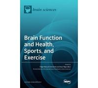 Filipe Manuel Clemente Ana Brain Function and Health, Sports, (Copertina rigida)