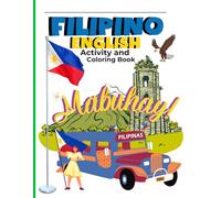 Filipino and English Activity and Coloring Book (8.5 x 11): Engaging Bilingual Fun: Explore Filipino Culture Through Coloring and Activities