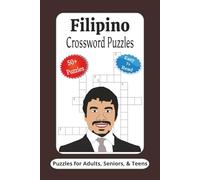 Filipino Crossword Puzzles: Crossword Puzzles with Easy to Read Print about Filipino,Culture, Food and More | 6x9 inches, 120 Pages | 50+ Puzzles ... Gifts for Vacations, Holidays and Relaxation