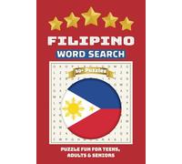 Filipino Word Search Puzzle Book: Easy-to-Read Puzzles Celebrating Filipino Culture, Retro Traditions, and Vintage Heritage | 6x9 inches, 110 pages | 50+ Challenges for Vacations and Relaxation