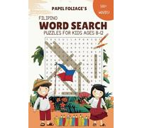 Filipino Word Search Puzzle Book: Word Searches with Easy To Read Print about Filipino Language, Culture and More | 6x9 inches, 113 pages | 50+ Puzzles... Gifts for Birthdays, Holidays and Free Times