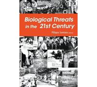 Filippa Lentzos Biological Threats In The 21st Century: The Politics (Tascabile)