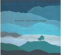 Filippi Emanuele - Musica Fragile