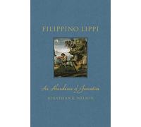 Jonathan K. Nelson Filippino Lippi (Copertina rigida) Renaissance Lives