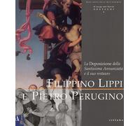 Filippino Lippi e Pietro Perugino. La deposizione della Santissima Annunziata e
