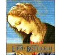 Filippino Lippi e Sandro Botticelli nella Firenze del '400. Catalogo della mostra (Roma, 5 ottobre 2011-15 gennaio 2012)