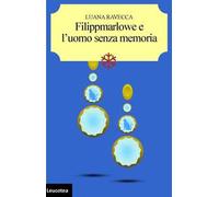 Filippmarlowe e l'uomo senza memoria