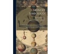 Filippo 1604-Ca 1667 Picinelli Simone Fl 1660 Mondo simbolico (Copertina rigida)