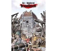 Filippo Brunelleschi - Cei Marco, Bulgheroni Luca