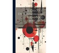 Filippo Corridi Il Calcolo Differenziale Ed Il Calcolo Integr (Copertina rigida)