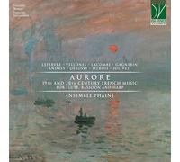Filippo (flute) Ensemble Phainé: Mazzoli / Massimiliano (bassoon) Denti / Marta (harp) Pettoni - Aurore: 19th And 20th Century French Music For Flute, Bassoon And Harp