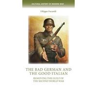 Filippo Focardi The Bad German and the Good Italian (Copertina rigida)