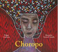 Filippo Gambetta, Alessandro Scotto D'Aniello - Choropo