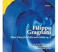 Filippo Gragnani Filippo Gragnani: Three Duos for Violin and Guitar, Op. 8 (CD)