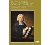 Filippo Juvarra, Domenico Scarlatti e il ruolo delle donne nella