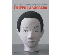 Filippo La Vaccara. Ediz. bilingue