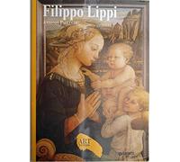 Filippo Lippi. Ediz. illustrata