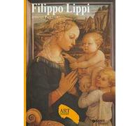 Filippo Lippi. Ediz. illustrata