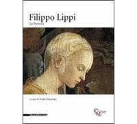 Filippo Lippi. La Natività. Catalogo della mostra (Milano, 16 novembre 2010-30gennaio 2011)