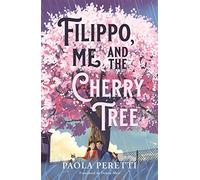 Filippo, Me and the Cherry Tree