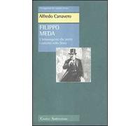 Filippo Meda. L'intransigente che portò i cattolici nello Stato