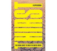 Filippo Menga Thirst (Tascabile)