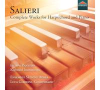 Filippo Pantieri, Sezione Aurea & Luca Giardini – Salieri: Opere per cembalo e pianoforte – CD