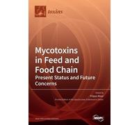 Filippo Rossi Mycotoxins in Feed and Food Chain (Copertina rigida)