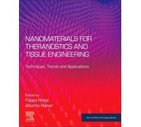 Filippo Rossi Nanomaterials for Theranostics and Tissue Engineering (Tascabile)