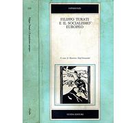 Filippo Turati e il socialismo europeo