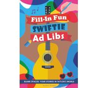 Fill in Fun Swiftie: Ad Libs for Taylor fans. A super fun Taylor Swift book