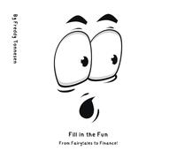 Fill in the Fun - A Coloring & Activity Book for Kids and Parents: An Interactive Rhyming Book for Ages 2-7 | Color, Guess & Laugh Together!