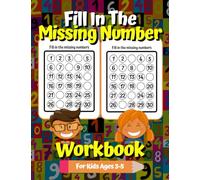 Fill In The Missing Number Workbook For Kids Ages 3-5: 1 to 30 Number Practice for Preschool and Kindergarten