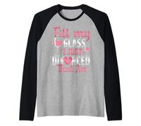 Fill My Glass I Just Divorced Divertente Divorzio Party Donne Maglia con Maniche Raglan