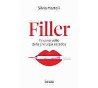 Filler. Il nuovo volto della chirurgia estetica