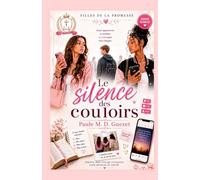 Filles de la promesse: Le silence des couloirs